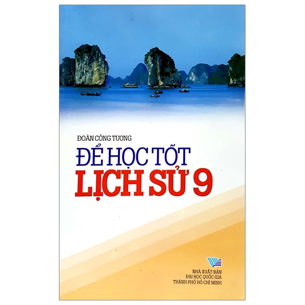 Để Học Tốt Lịch Sử 9 (QGHCM) M-T