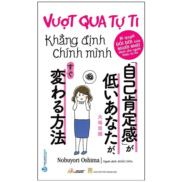 Vượt Qua Tự Ti Khẳng Định Chính Mình