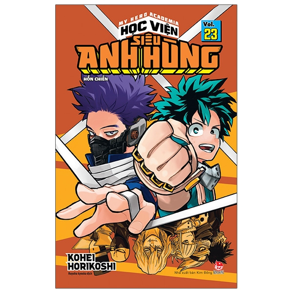 My Hero Academia - Học Viện Siêu Anh Hùng - Tập 23 - Hỗn Chiến (Tái Bản 2022)