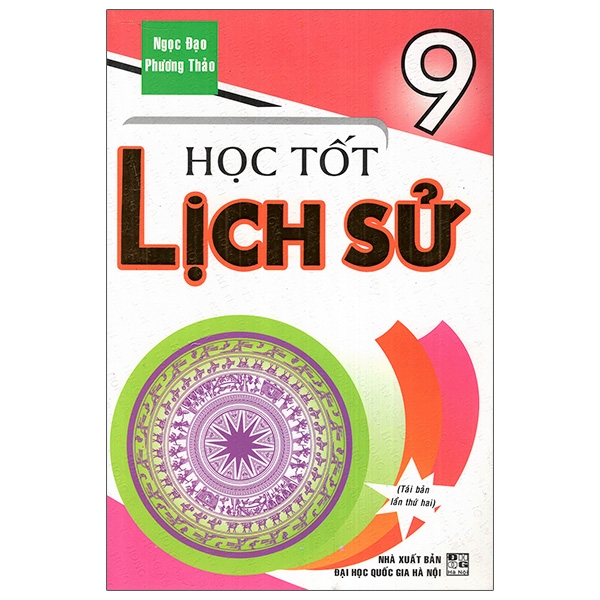 Học Tốt Lịch Sử Lớp 9 (DHQGHN) H-A