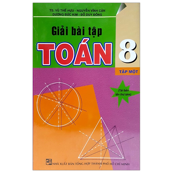 Giải Bài Tập Toán 8 - Tập 1 (THHCM) H-A