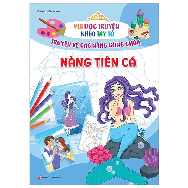Vui đọc truyện, khéo tay tô - Truyện cổ tích về các nàng công chúa: Nàng tiên cá