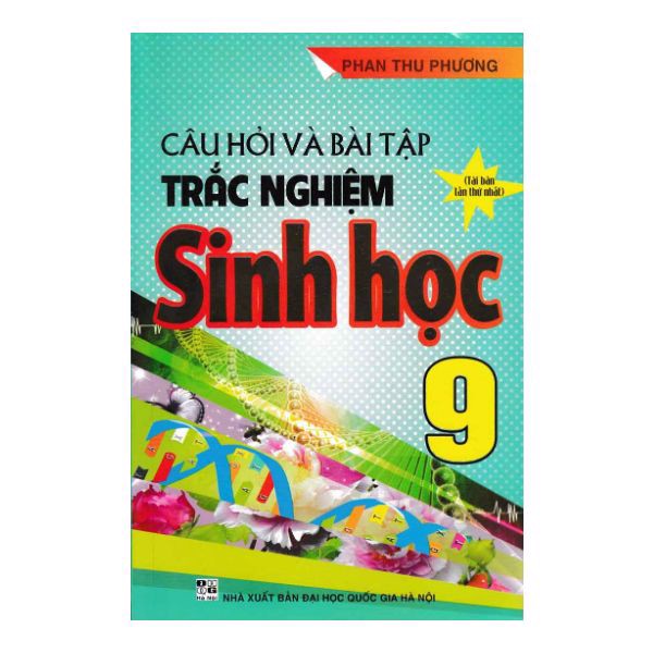 Câu Hỏi Và Bài Tập Trắc Nghiệm Sinh Học 9 (QGHN) H-A