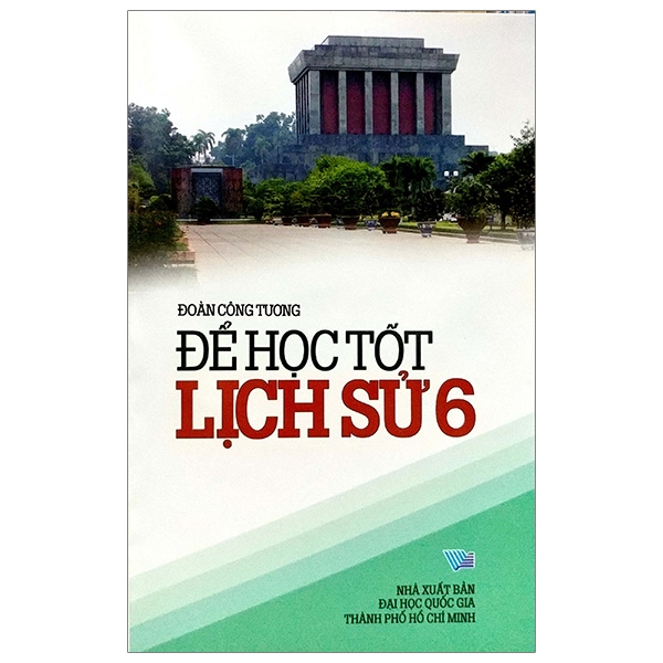 Để Học Tốt Lịch Sử 6 (QGHCM) M-T