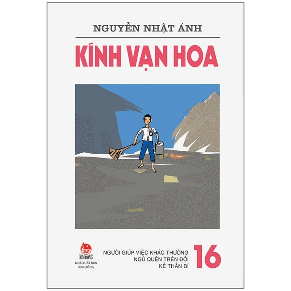 Kính Vạn Hoa - Tập 16 - Người Giúp Việc Khác Thường - Ngủ Quên Trên Đồi - Kẻ Thần Bí (Tái Bản 2022)