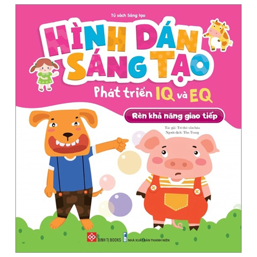 Hình Dán Sáng Tạo - Phát Triển IQ Và EQ - Rèn Luyện Khả Năng Giao Tiếp
