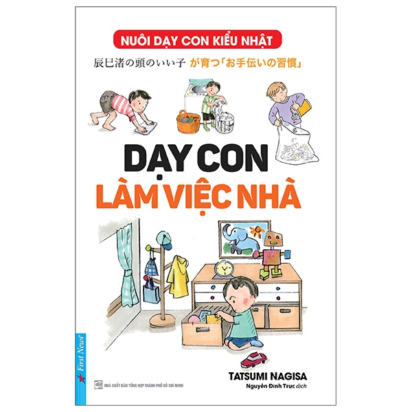 Dạy Con Làm Việc Nhà (Tái Bản)