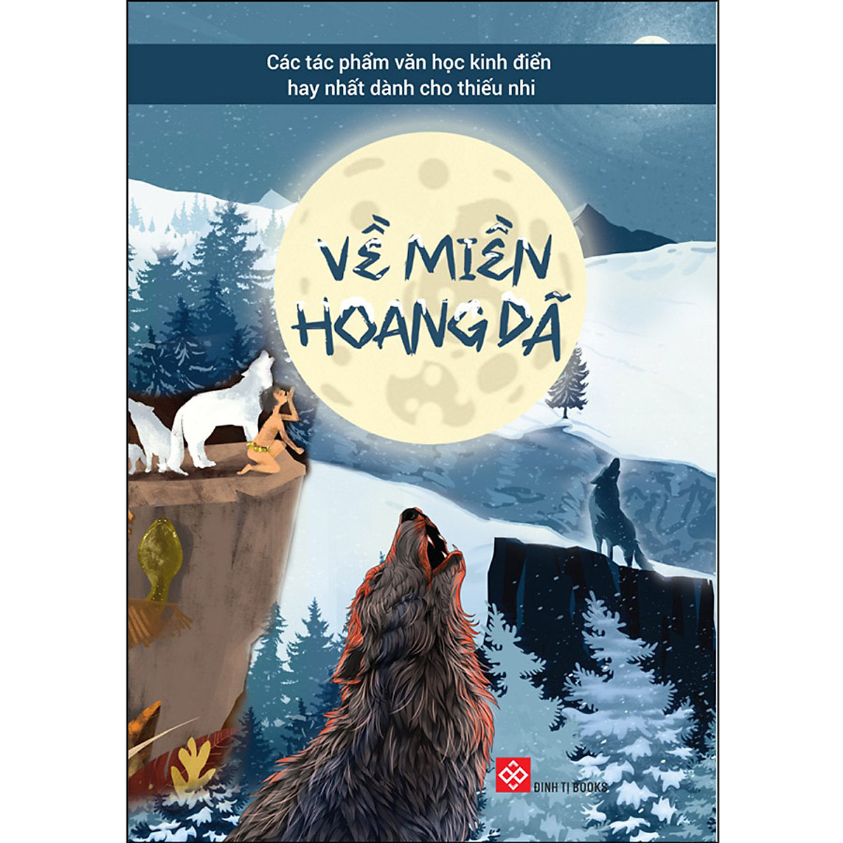 Về miền hoang dã (COMBO 4 tập)