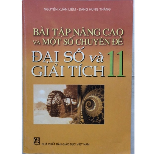 Sách - Bài Tập Nâng Cao Và Một Số Chuyên Đề Đại Số Và Giải Tích 11   (GD)