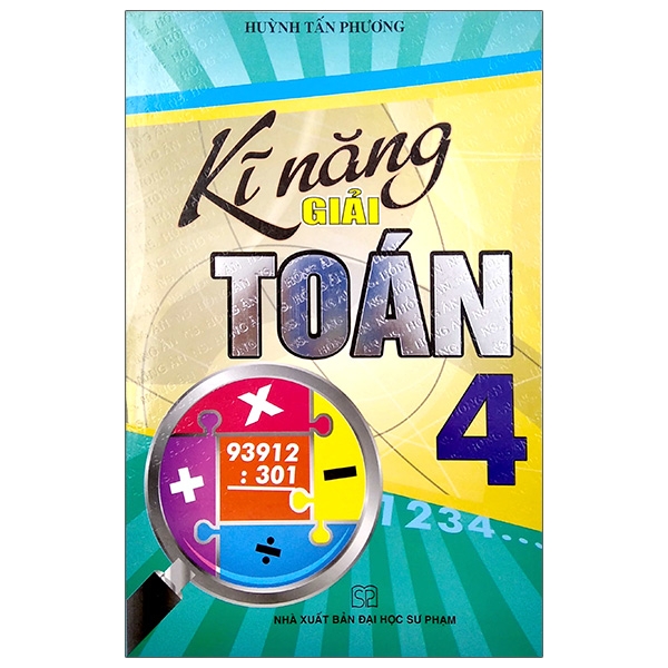 Kĩ Năng Giải Toán 4 (SP) H-A
