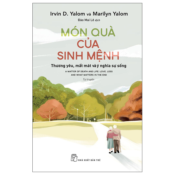 Món quà của sinh mệnh: Thương yêu, mất mát và ý nghĩa sự sống (Tự truyện)