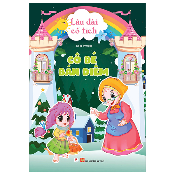 Lâu Đài Cổ Tích - Cô Bé Bán Diêm (Tái Bản 2024)
