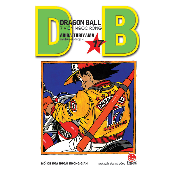Dragon Ball - 7 Viên Ngọc Rồng - Tập 17 - Mối Đe Dọa Ngoài Không Gian (Tái Bản 2022)