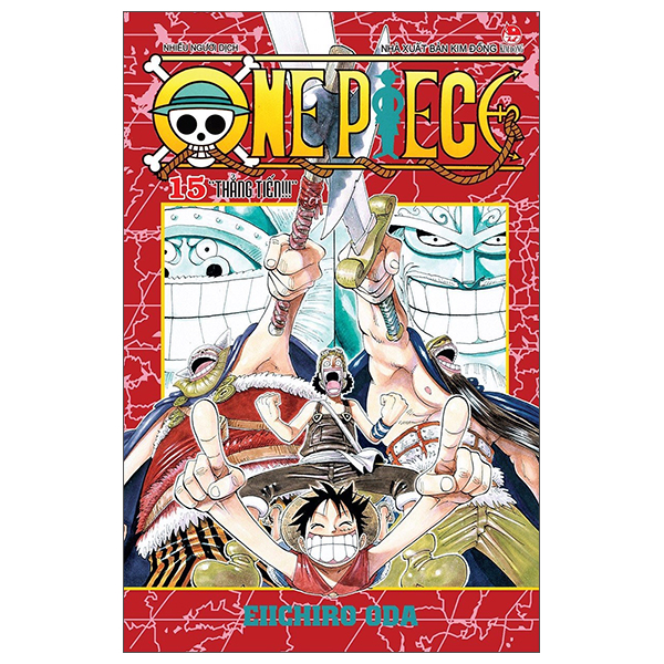 One Piece - Tập 15 - Thẳng Tiến (Tái Bản 2022)