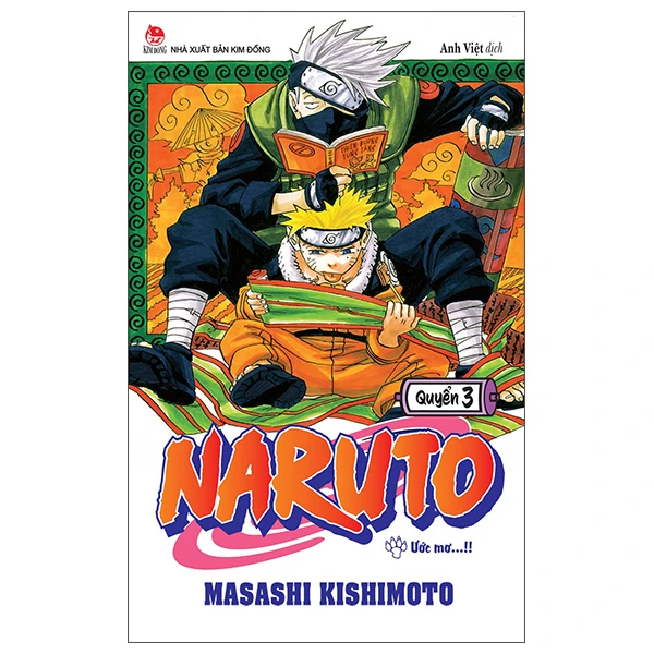 Naruto - Tập 3 - Ước Mơ…!! (Tái Bản 2022)