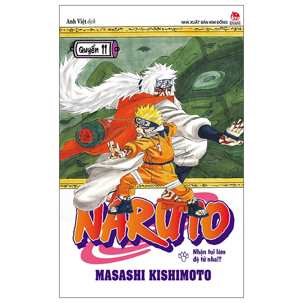 Naruto - Tập 11 - Nhận Tui Làm Đệ Tử Nha!? (Tái Bản 2022)