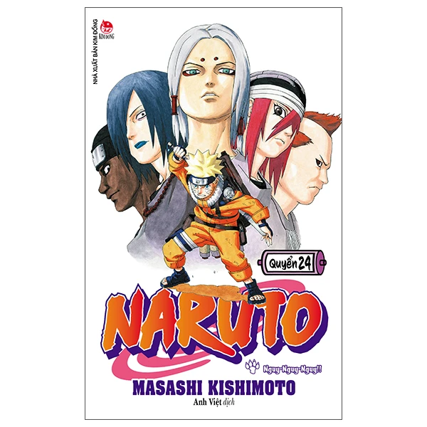 Naruto - Tập 24 - Nguy-Nguy-Nguy!! (Tái Bản 2022)