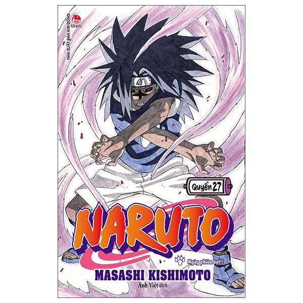 Naruto - Tập 27 - Ngày Phiêu Bạt!! (Tái Bản 2022)
