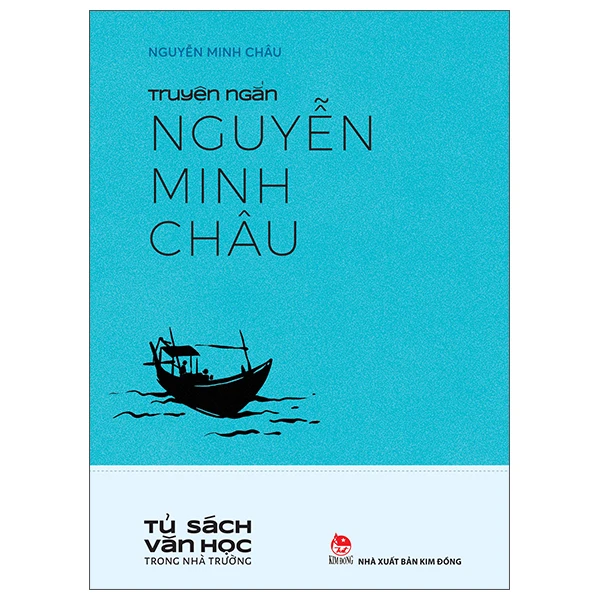 Văn Học Trong Nhà Trường - Truyện Ngắn Nguyễn Minh Châu