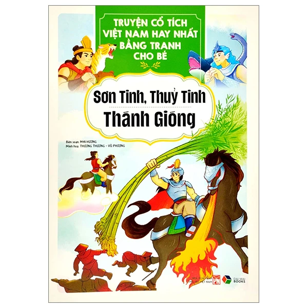 Truyện cổ tích Việt Nam hay nhất bằng tranh - Sơn Tinh, Thủy Tinh