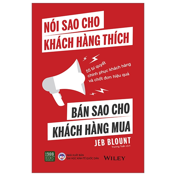 Sách: Nói Sao Cho Khách Hàng Thích - Bán Sao Cho Khách Hàng Mua