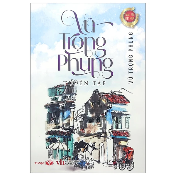 VHKĐ - Vũ Trọng Phụng tuyển tập (2024-115k)