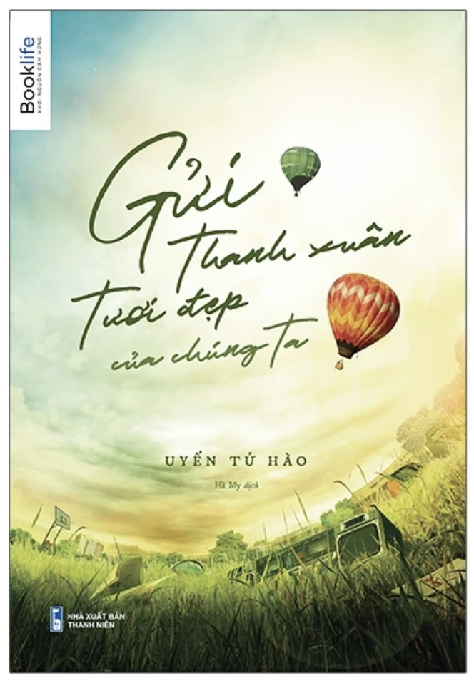 Gửi thanh xuân tươi đẹp của chúng ta