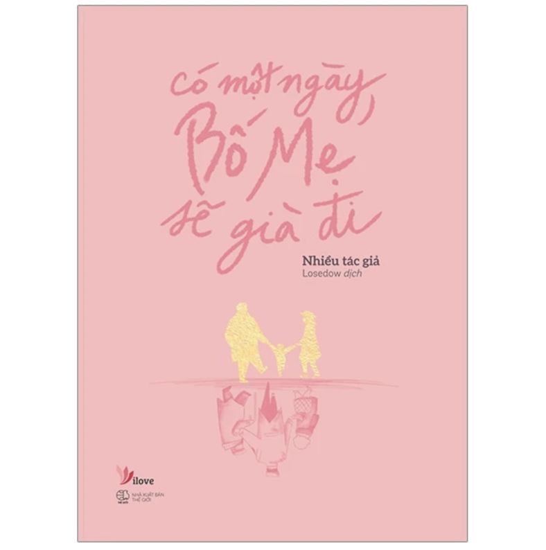 Có Một Ngày, Bố Mẹ Sẽ Già Đi