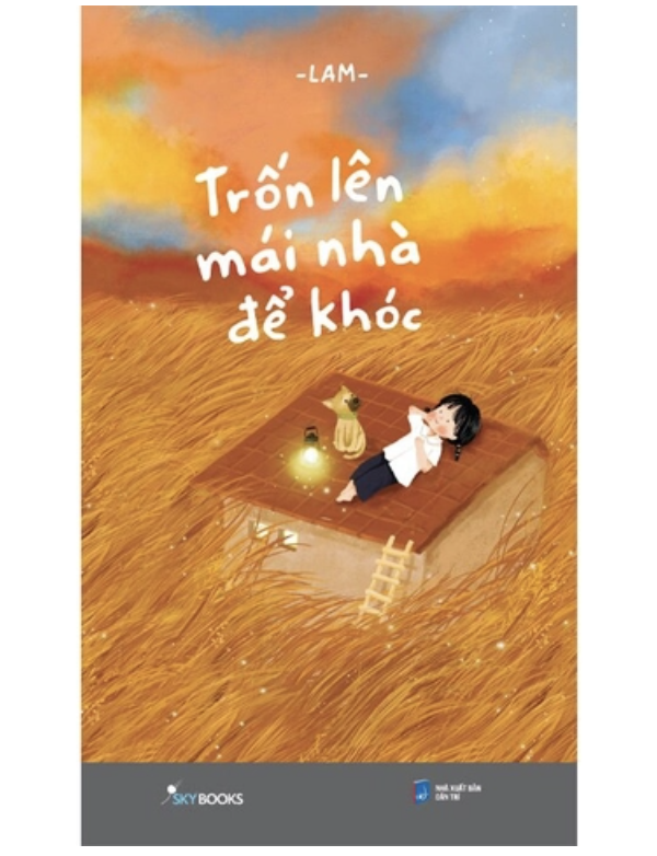 Trốn lên mái nhà để khóc