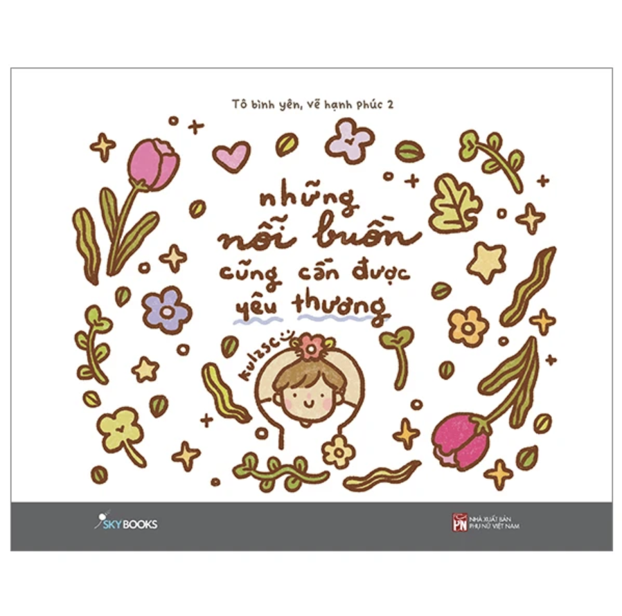 Những nỗi buồn cũng cần được yêu thương