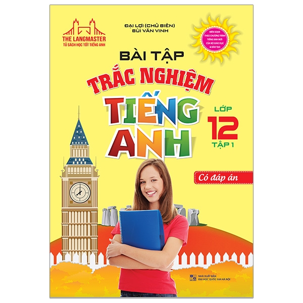 Bài Tập Trắc Nghiệm Tiếng Anh Lớp 12 Tập 1- Có Đáp Án  (QGHN) M-TH