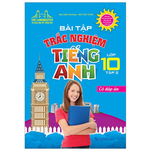 Bài Tập Trắc Nghiệm Tiếng Anh Lớp 10 Tập 2 - Có Đáp Án  (QGHN) M-TH