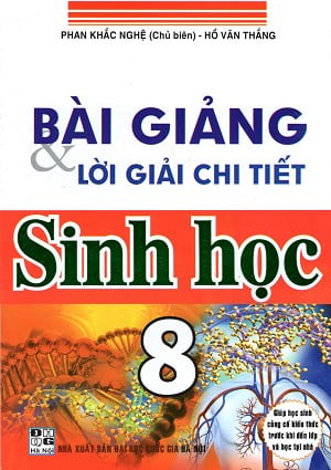 Bài Giảng Và Lời Giải Chi Tiết Sinh Học 8 (DHQGHN) H-A