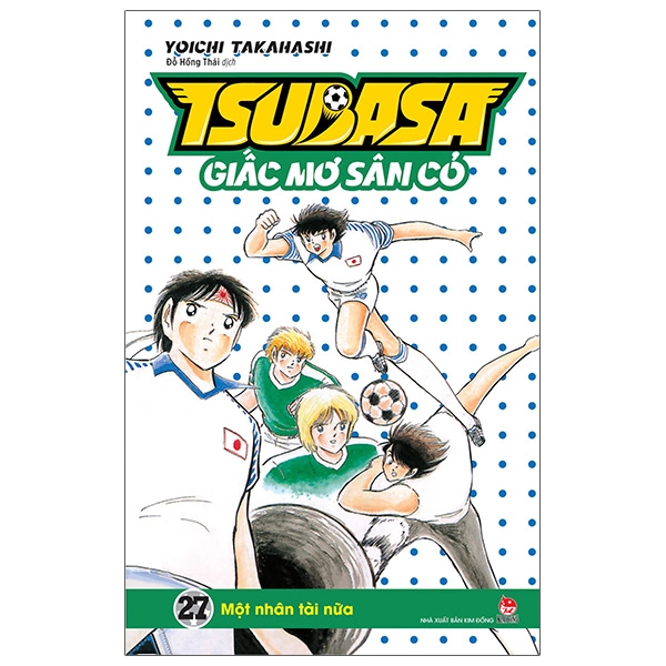 TSUBASA - GIAC MO SAN CO TAP 27