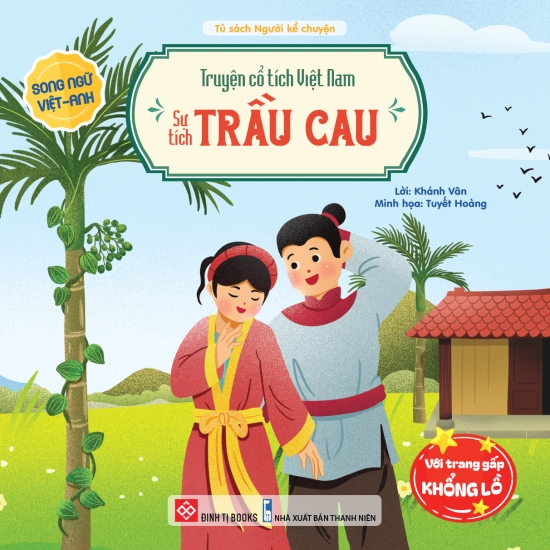 Truyện Cổ Tích Việt Nam - Sự Tích Trầu Cau - Song Ngữ Việt-Anh