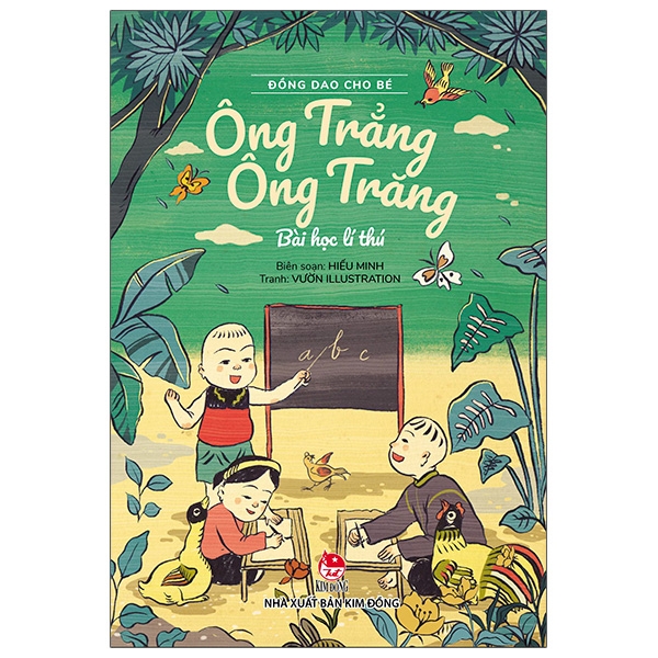 Đồng Dao Cho Bé: Ông Trẳng Ông Trăng - Bài Học Lí Thú