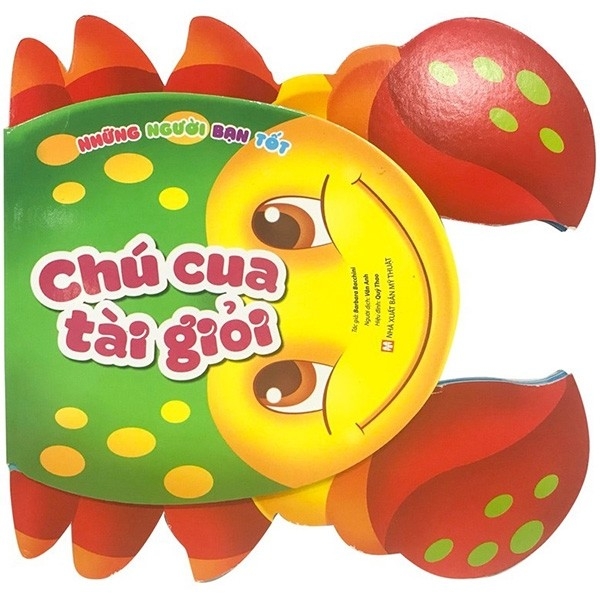 Những Người Bạn Tốt - Chú Cua Tài Giỏi (Tái Bản)