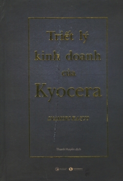 TRIET LY KINH DOANH CUA KYOCERA- THAI HA