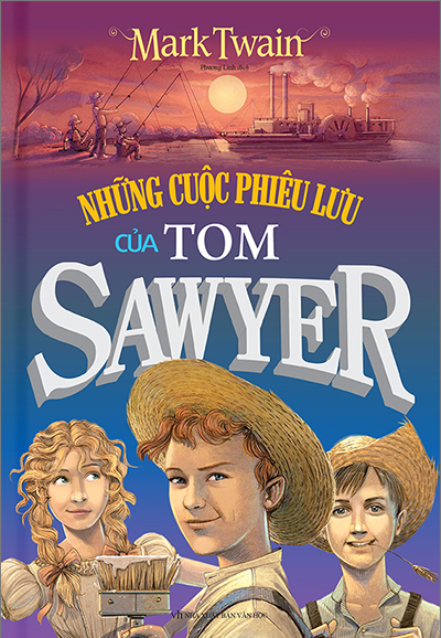 Những cuộc phiêu lưu của Tom Sawyer - Bìa Mềm