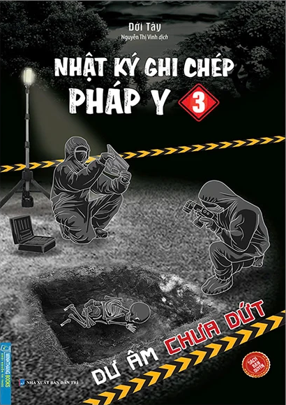 Dư âm chưa dứt  (Nhật ký ghi chép Pháp Y 3) - Đới Tây