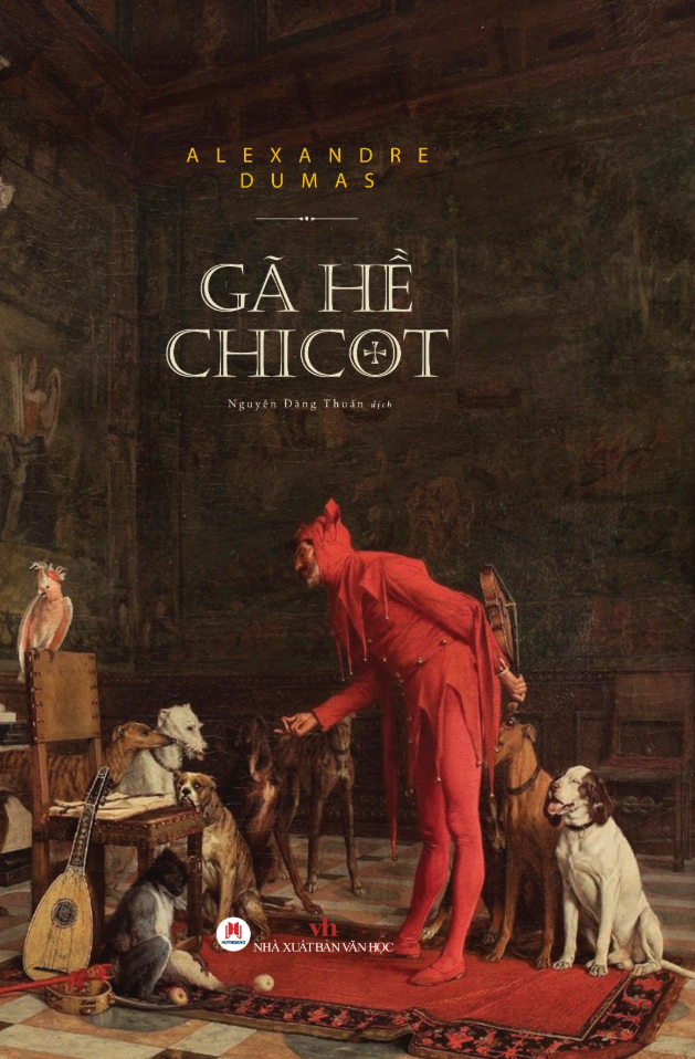 Gã Hề Chicot - Bìa Cứng