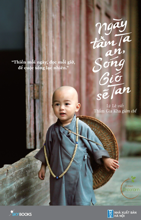 Ngày Tâm Ta An, Sóng Gió Sẽ Tan (Tái Bản 2020)