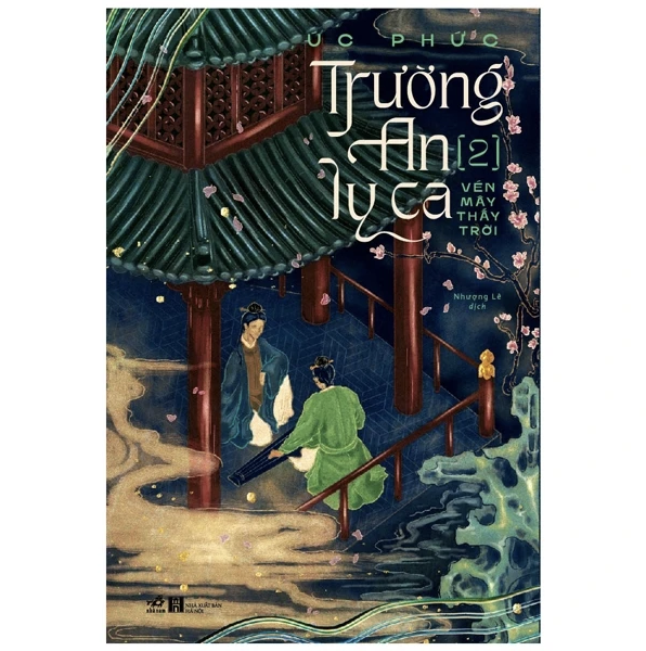 Trường an ly ca Tập 2 - Vén mây thấy trời