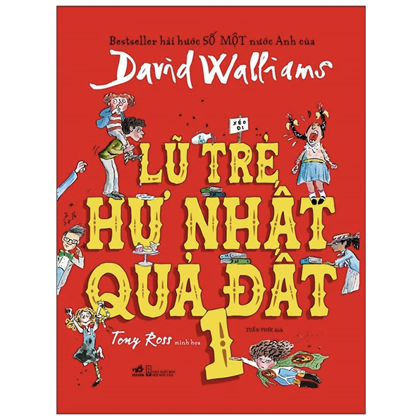 Lũ Trẻ Hư Nhất Quả Đất 1 (Tái Bản)