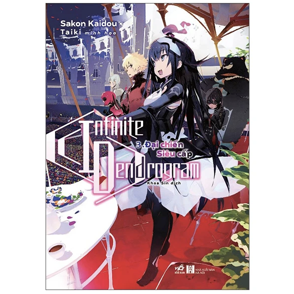 Infinite Dendrogram - Tập 3: Đại Chiến Siêu Cấp