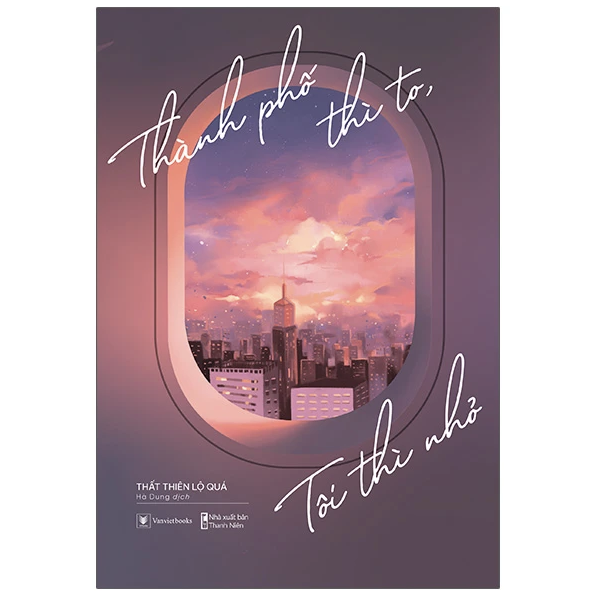 Thành phố thì to, tôi thì nhỏ