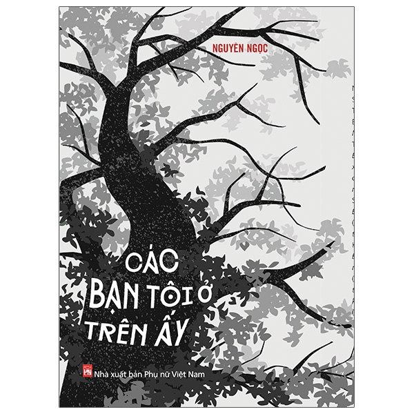 Các bạn tôi ở trên ấy