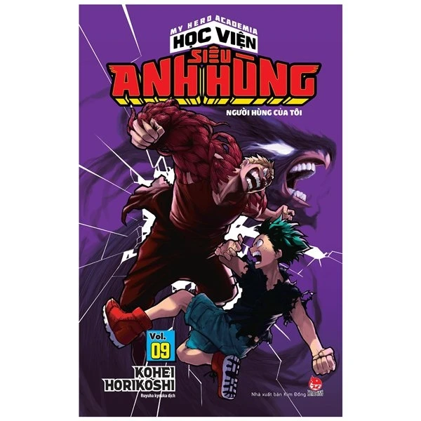 My Hero Academia - Học Viện Siêu Anh Hùng - Tập 9 - Người Hùng Của Tôi (Tái Bản 2022)