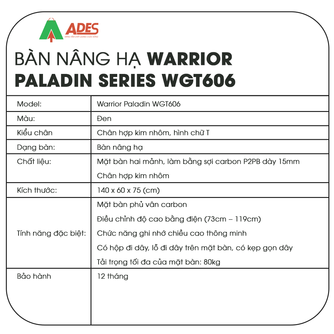 Ban nang ha WARRIOR – Paladin Series – WGT606