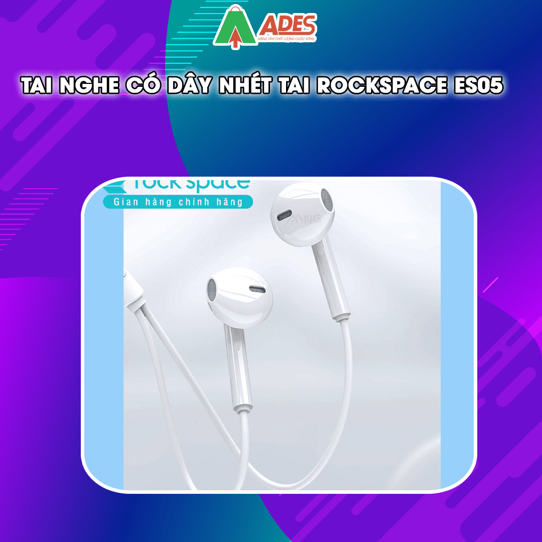 Tai nghe Rockspace ES05
